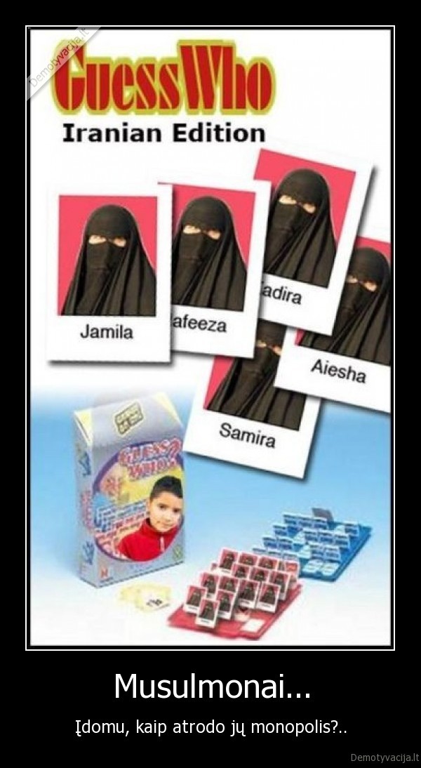 guess, who,musulmonai,islamas,monopolis,legalizuot, namine,zaidimai