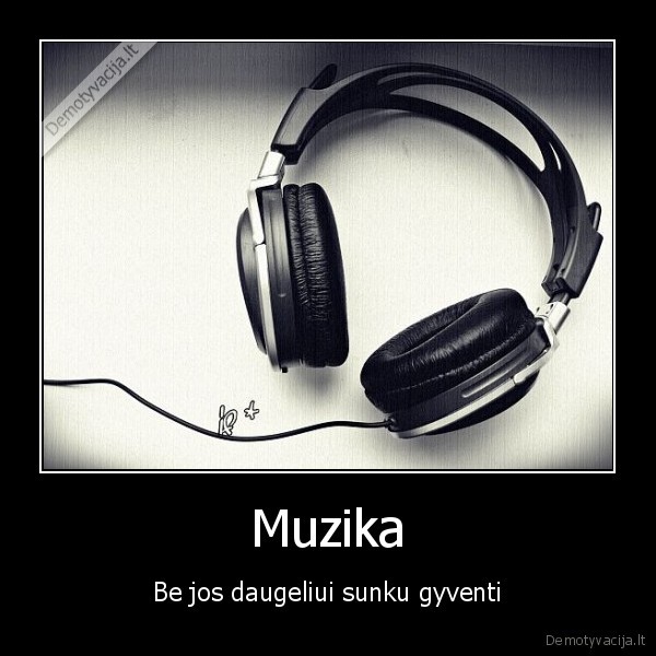 muzika,gyvenimas