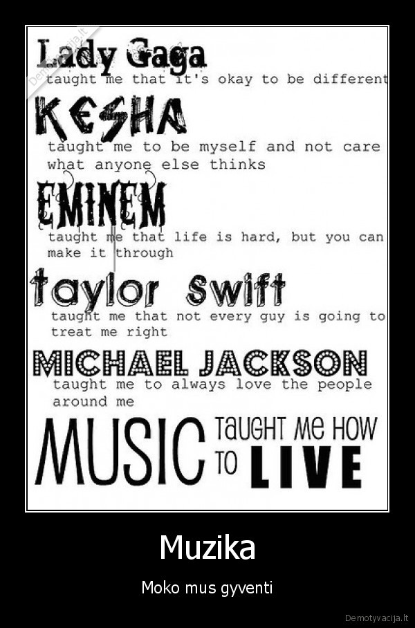 muzika, moko, gyvenimas