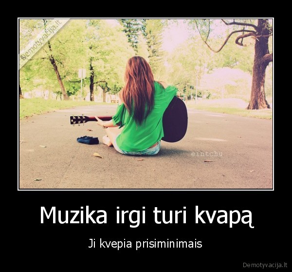 muzika,gyvenimas,prisiminimai
