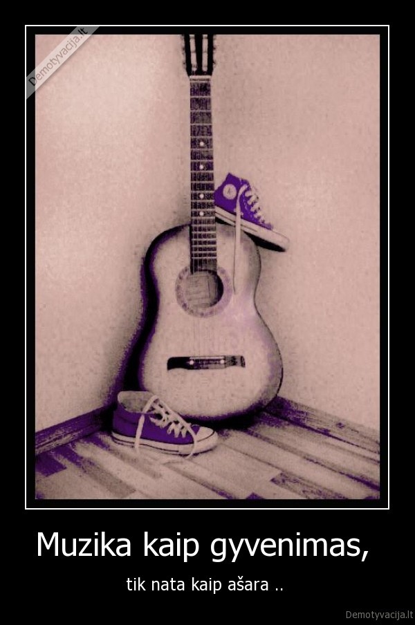 Muzika kaip gyvenimas, 