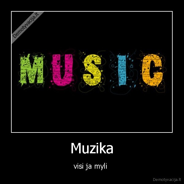 muzika,meile
