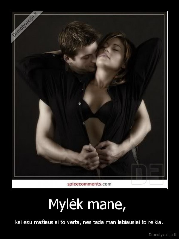 Mylėk mane