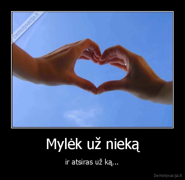 Mylėk už nieką