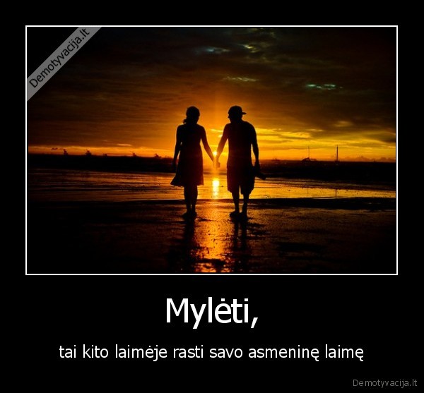 Mylėti,