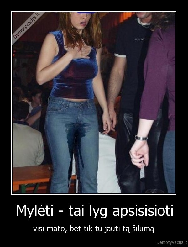 Mylėti - tai lyg apsisisioti