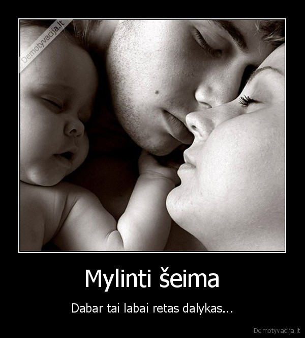 mylinti,seima,dalykas