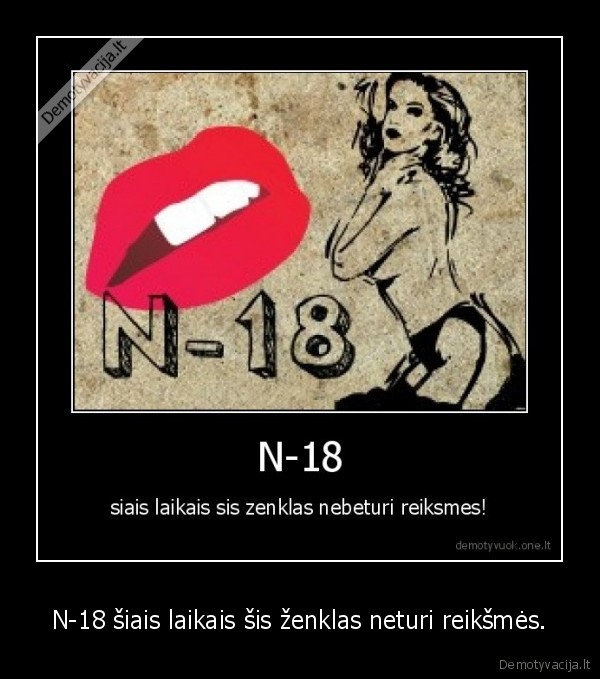 N-18 šiais laikais šis ženklas neturi reikšmės.