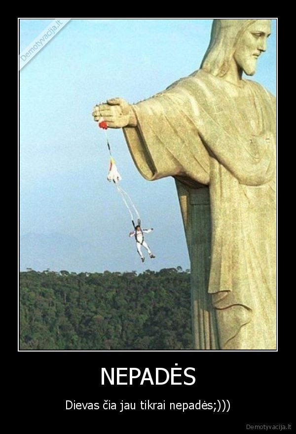 NEPADĖS