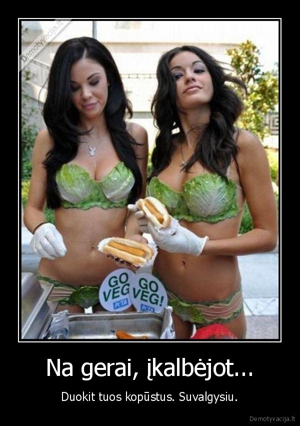 kopustai,seksualios, merginos,veganai
