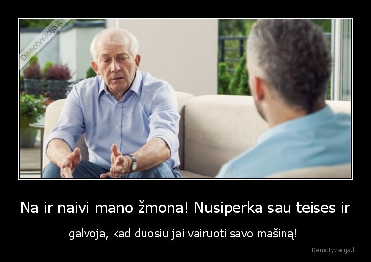 naivi,zmona,teises,pirko