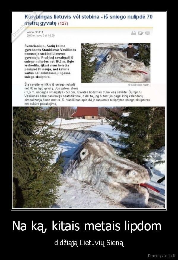 Na ką, kitais metais lipdom 