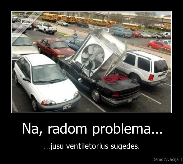 Na, radom problema...