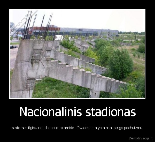 pochuizmas,stadionas,piramides, ir, kt