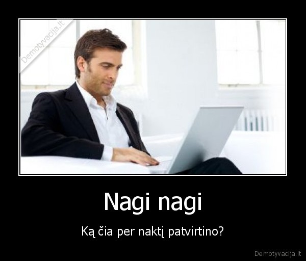 visa,nakti,sapnavau,demotyvacija