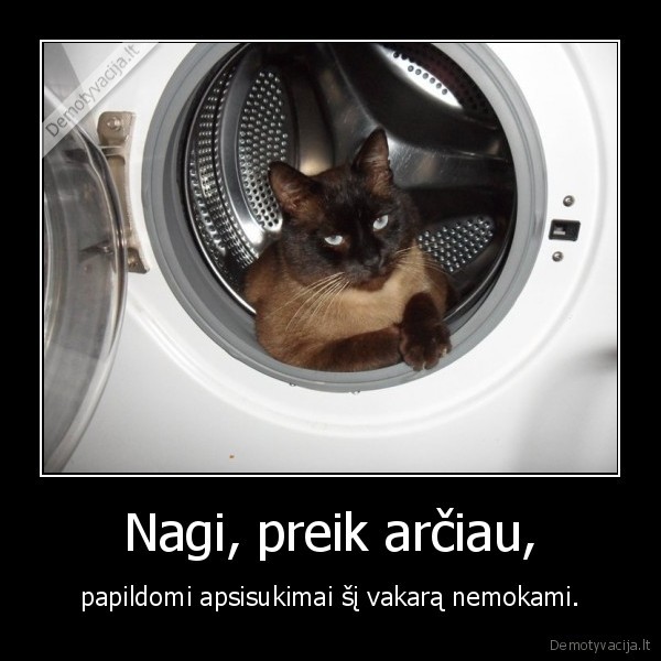 Nagi, preik arčiau,