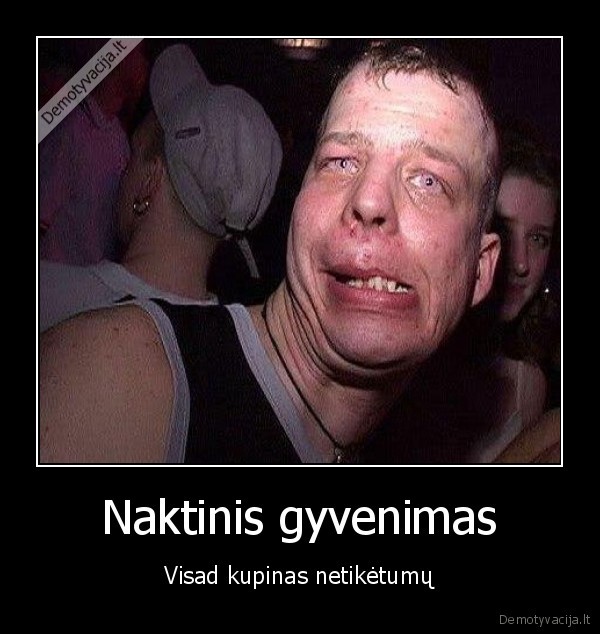 naktinis, gyvenimas, naktinis, gyvenimas, narikas, narkomanas, klubas, muzika