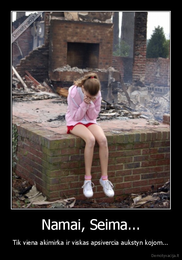 mergina,namai,verk,liudes,brang,seima