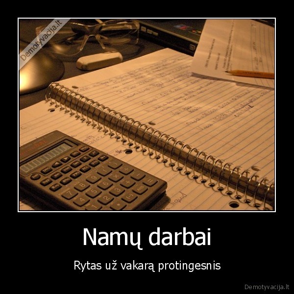 namu,darbai,rytas,nusirasinejimas