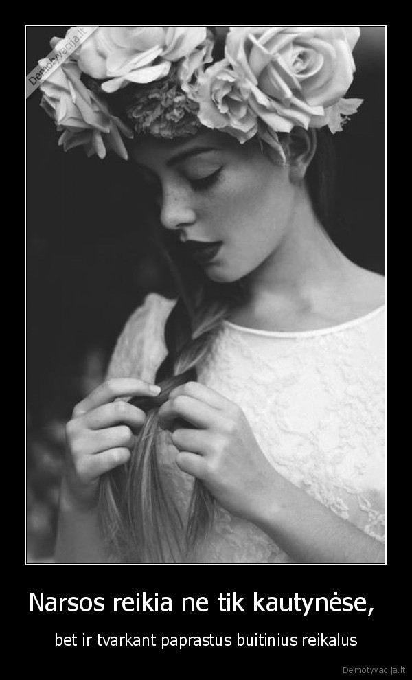Narsos reikia ne tik kautynėse, 