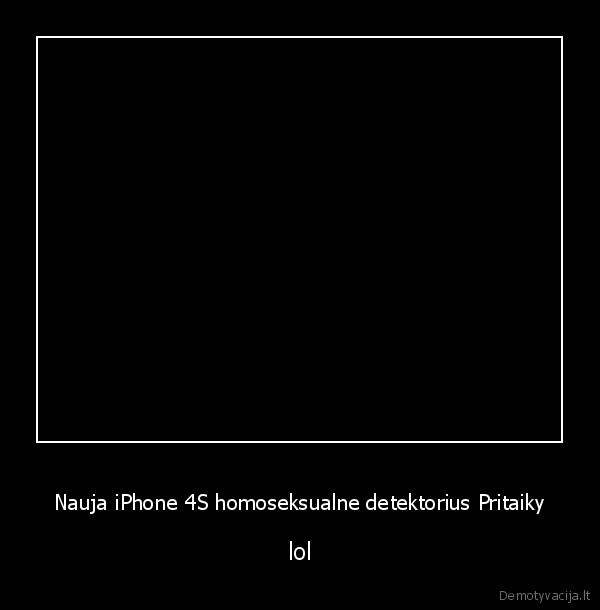 Nauja iPhone 4S homoseksualne detektorius Pritaiky