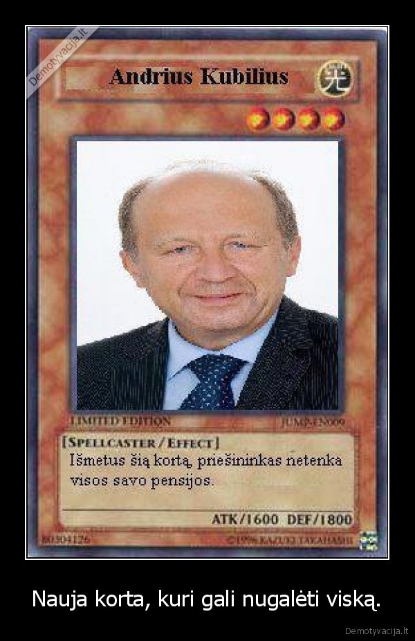 Nauja korta, kuri gali nugalėti viską.