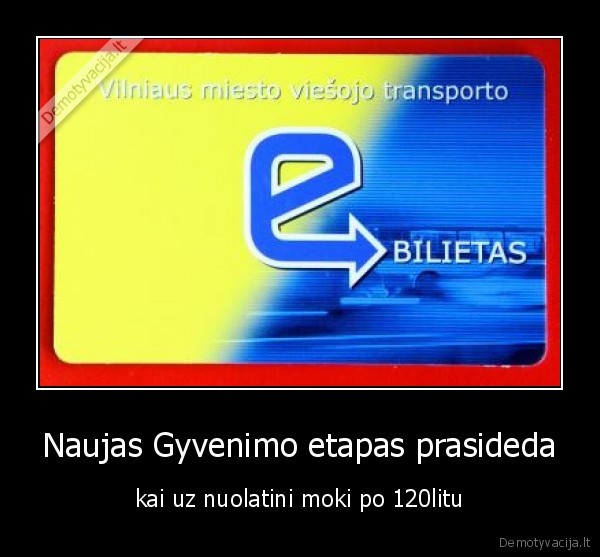 Naujas Gyvenimo etapas prasideda