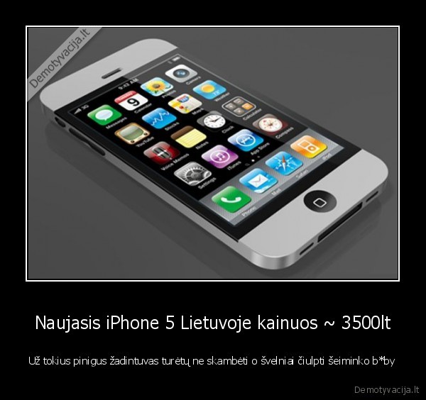 Naujasis iPhone 5 Lietuvoje kainuos ~ 3500lt