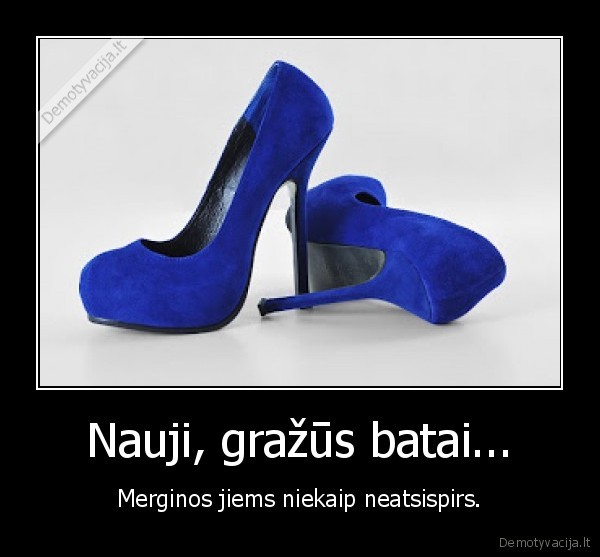 Nauji, gražūs batai...
