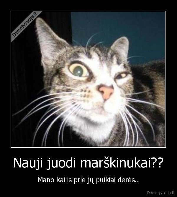 Nauji juodi marškinukai??