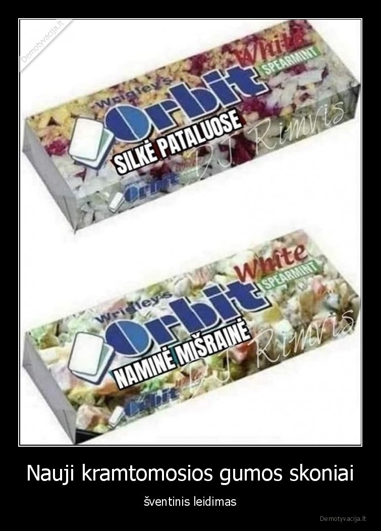 kramtomoji, guma,sventes,silke