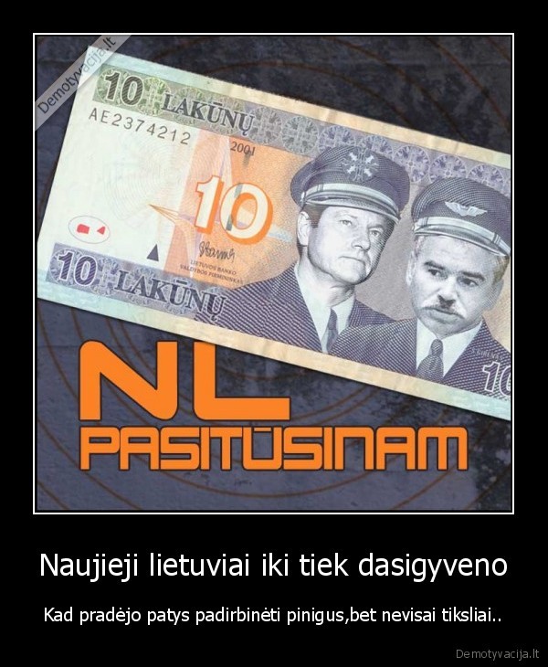 Naujieji lietuviai iki tiek dasigyveno