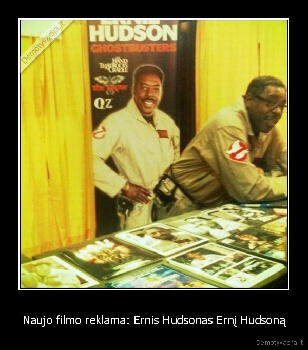 Naujo filmo reklama: Ernis Hudsonas Ernį Hudsoną