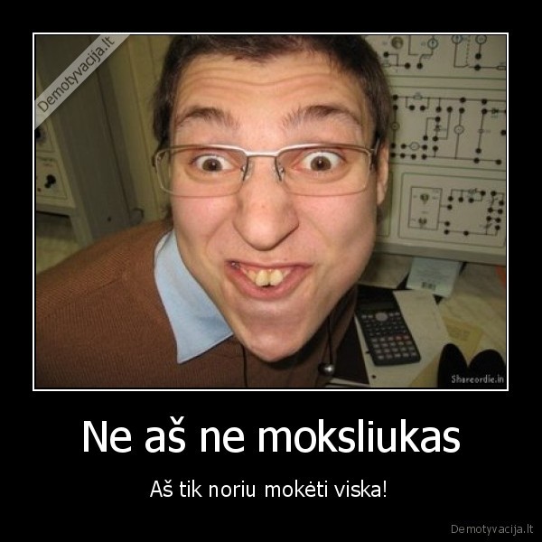 as,moksliukas,mokslai