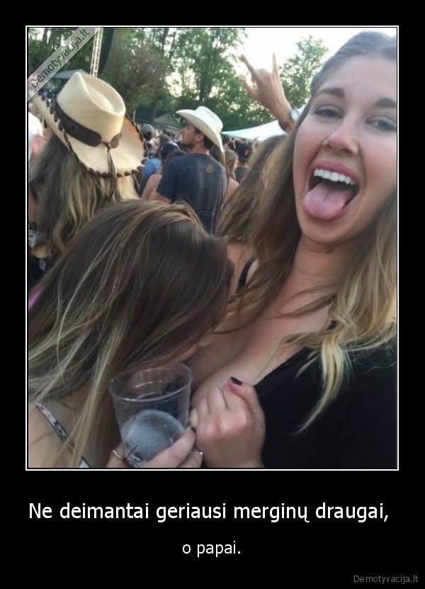 mergina,papai,deimantai,draugai