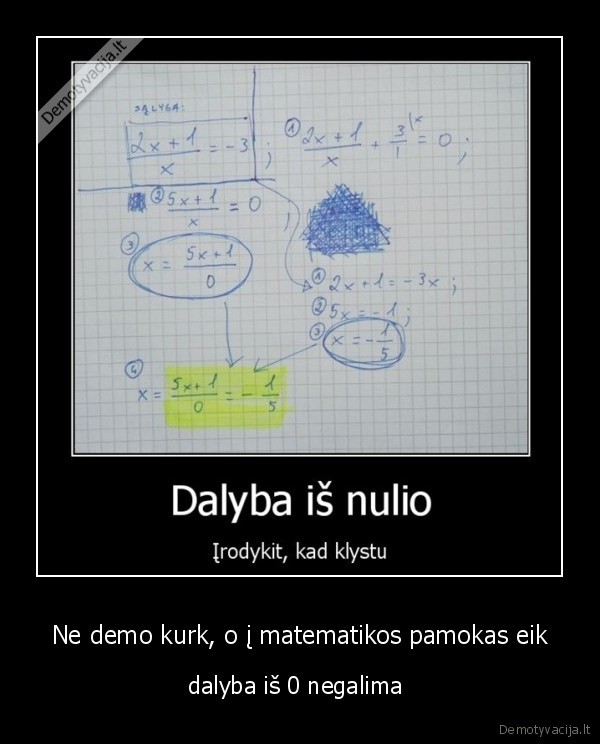 Ne demo kurk, o į matematikos pamokas eik