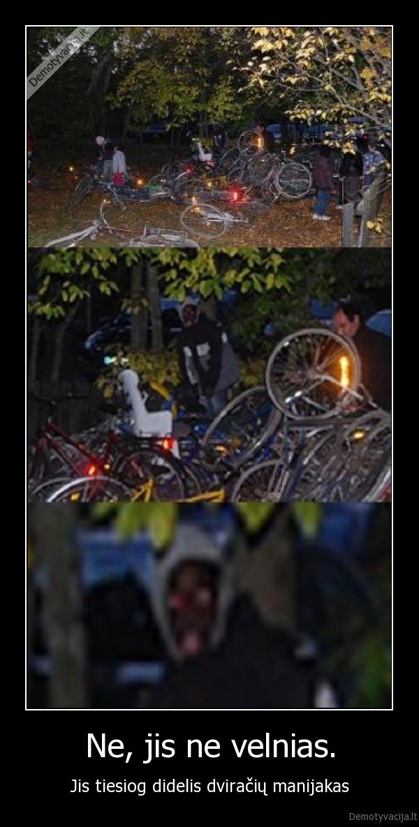 dviraciai,dauzti,pigus,ir, siaip, kazkoks, lochas, salia, ju