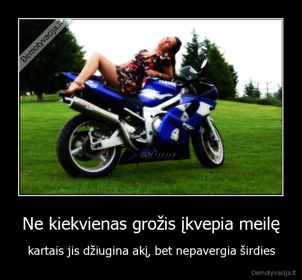 Ne kiekvienas grožis įkvepia meilę