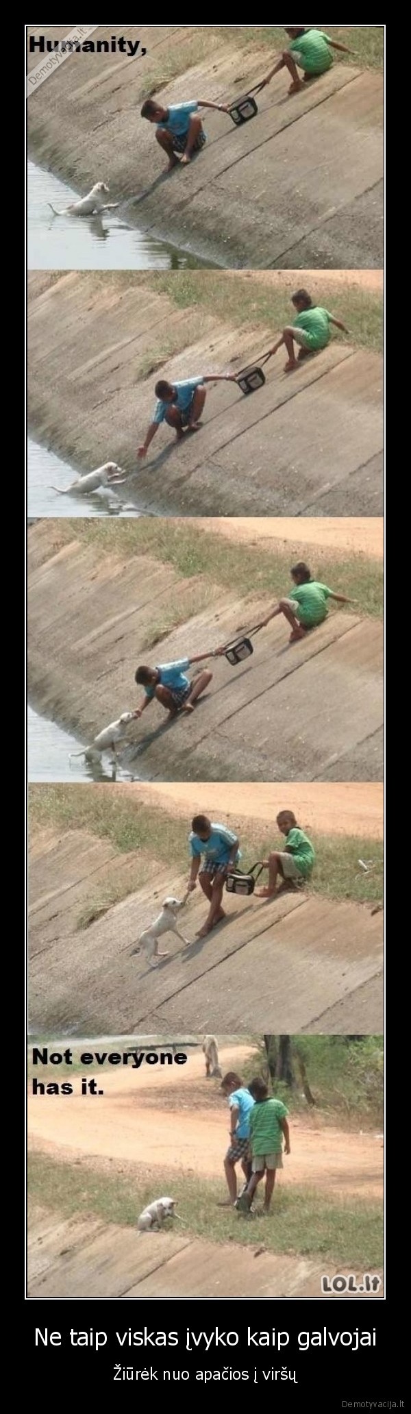 Ne taip viskas įvyko kaip galvojai