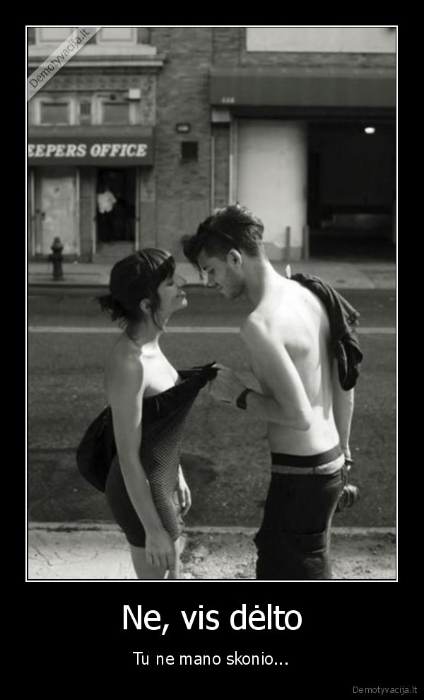 papu, tikrinimas,pasimatymas