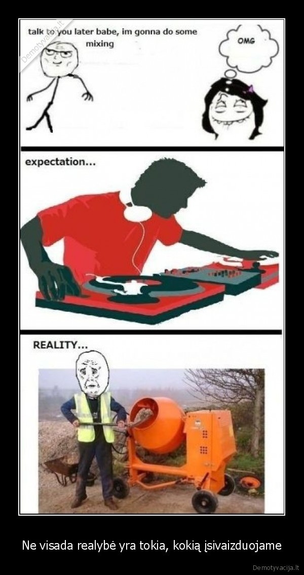 realybe,ne,tokia,kokios,norime