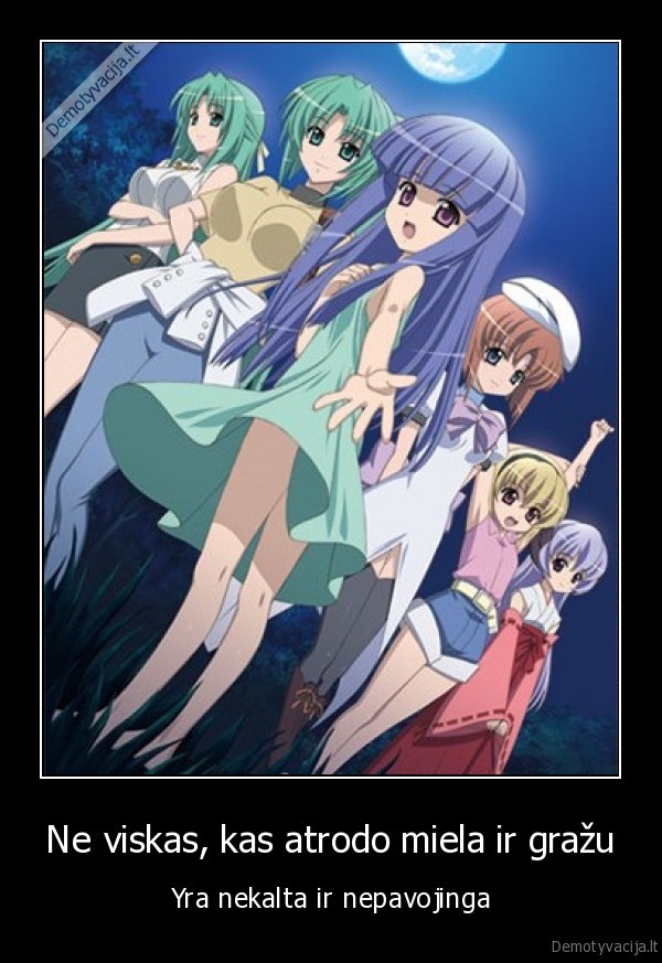 Ne viskas, kas atrodo miela ir gražu