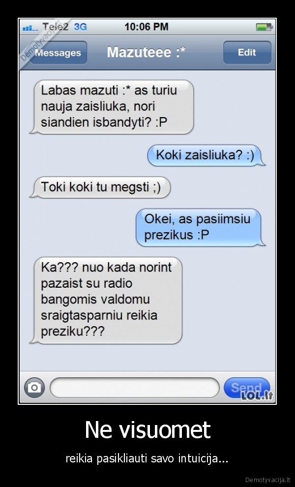 intuicija,zaisliukas,sms