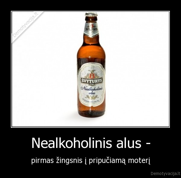 alus,nealkoholinis,moteris,oras,niekas,nesamone,gejus,debilas