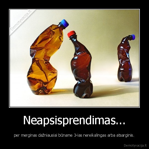 merginos,siais,laikais,palieka,vaikinus