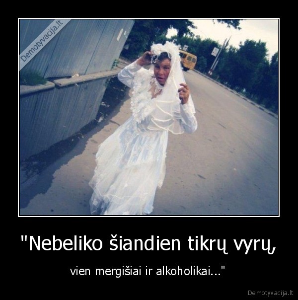 vyrai,nuotaka,neliko