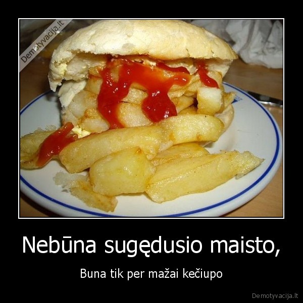 maistas,keciupas,sumustinis,alaus, pilvas