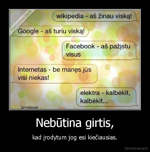 Nebūtina girtis,