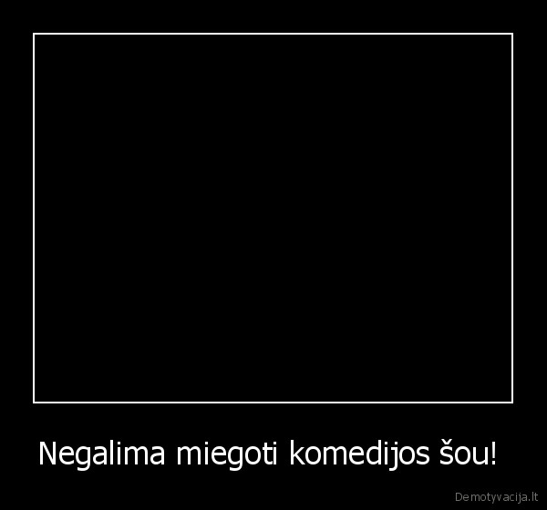 Negalima miegoti komedijos šou! 
