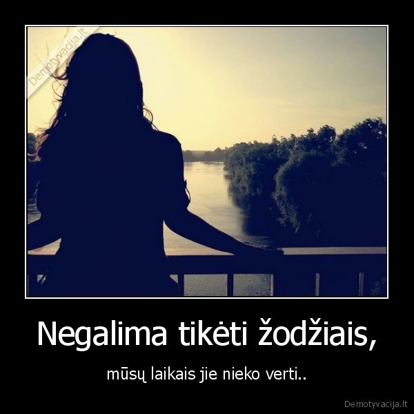 zodziai,tikejimas,vertingumas